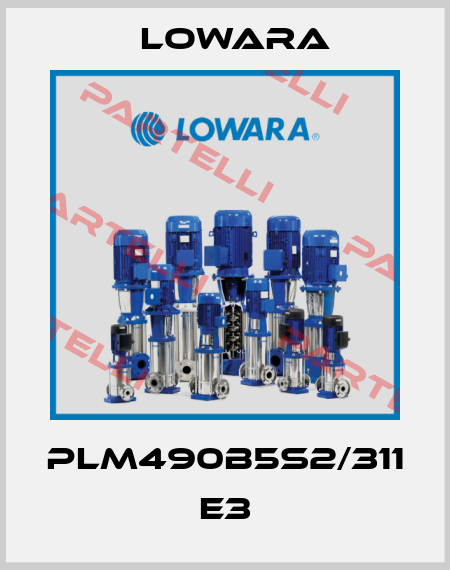 PLM490B5S2/311 E3 Lowara