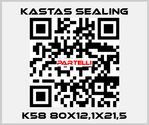 K58 80X12,1X21,5 Kastas Sealing