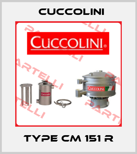 Type CM 151 R Cuccolini