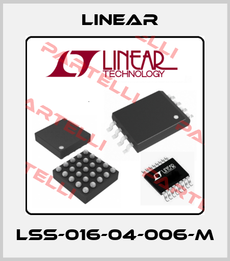 LSS-016-04-006-M Linear