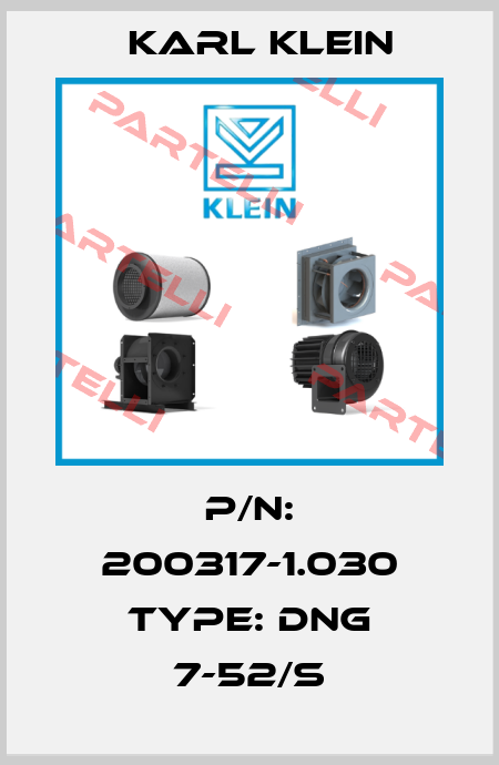 P/N: 200317-1.030 Type: DNG 7-52/S Karl Klein
