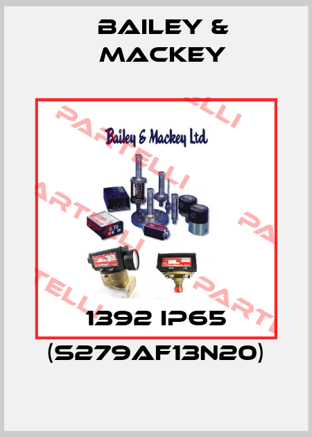 1392 IP65 (S279AF13N20) Bailey & Mackey
