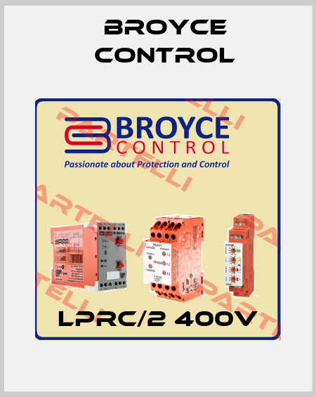LPRC/2 400V Broyce Control