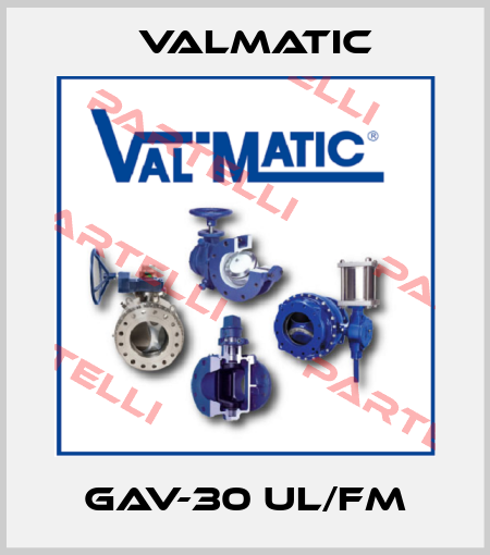 GAV-30 UL/FM Valmatic