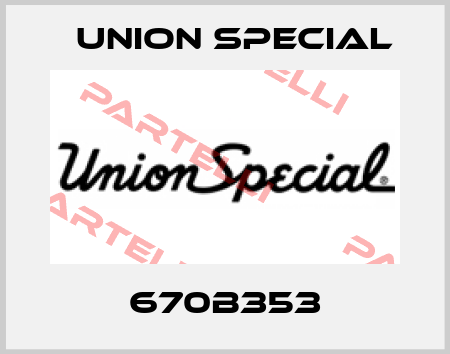670B353 Union Special