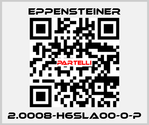 2.0008-H6SLA00-0-P Eppensteiner
