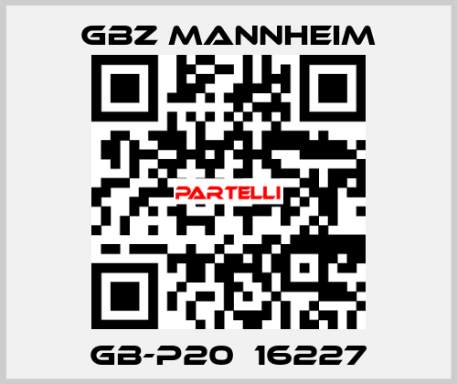 GB-P20  16227 GBZ MANNHEIM