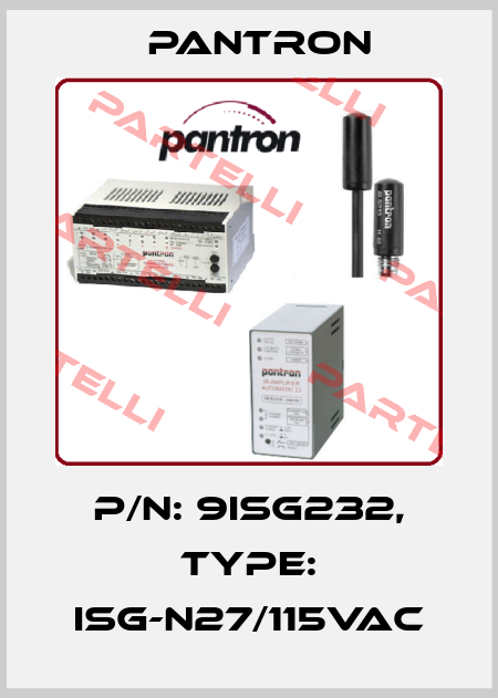 p/n: 9ISG232, Type: ISG-N27/115VAC Pantron