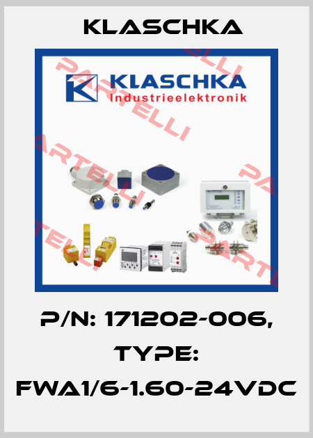 P/N: 171202-006, Type: FWA1/6-1.60-24VDC Klaschka