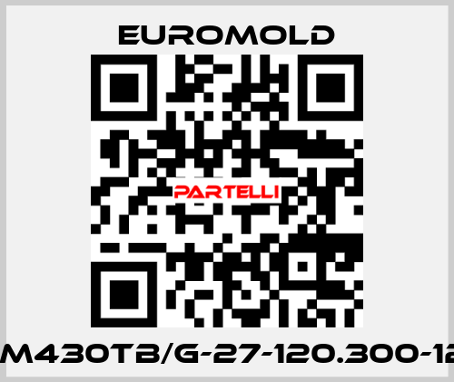 3XM430TB/G-27-120.300-12-5 EUROMOLD