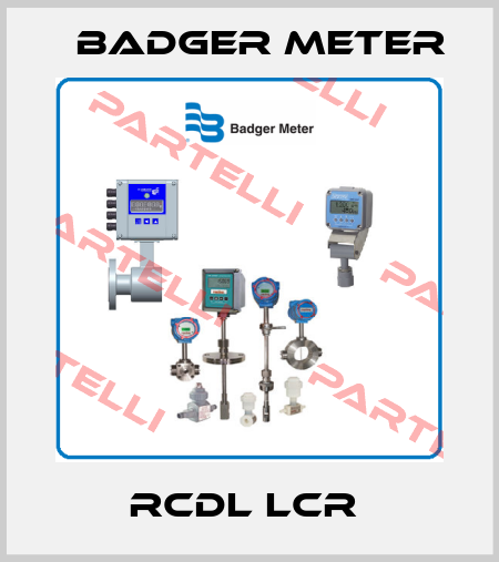 RCDL LCR  Badger Meter
