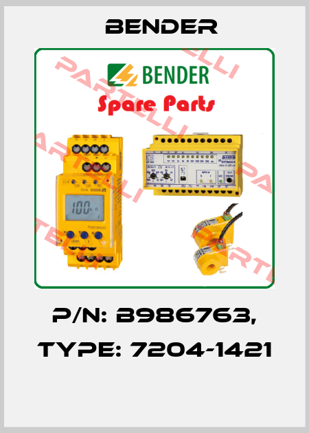 p/n: B986763, Type: 7204-1421  Bender