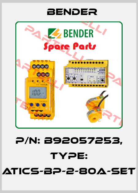 p/n: B92057253, Type: ATICS-BP-2-80A-SET Bender