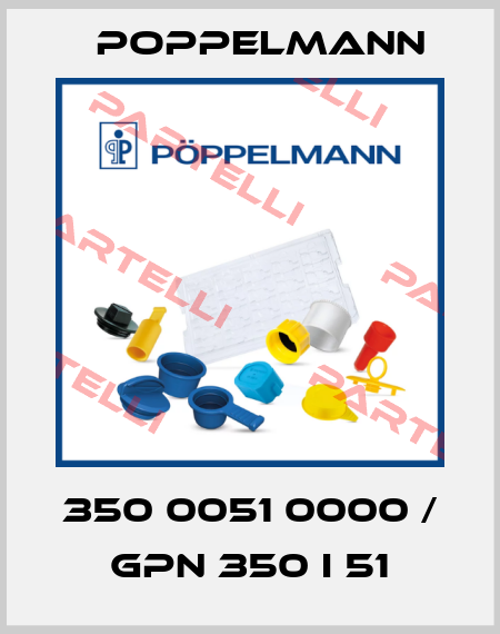 350 0051 0000 / GPN 350 I 51 Poppelmann