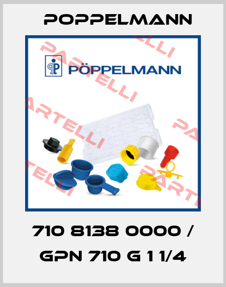 710 8138 0000 / GPN 710 G 1 1/4 Poppelmann