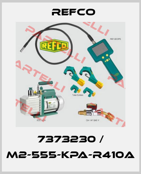 7373230 / M2-555-KPA-R410A Refco