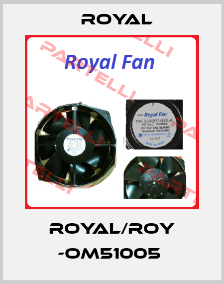 ROYAL/ROY -OM51005  Royal