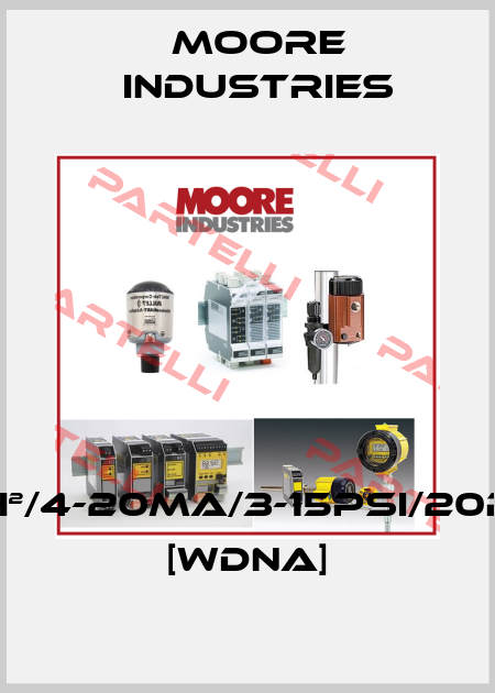 IPH²/4-20mA/3-15PSI/20PSI [WDNA] Moore Industries