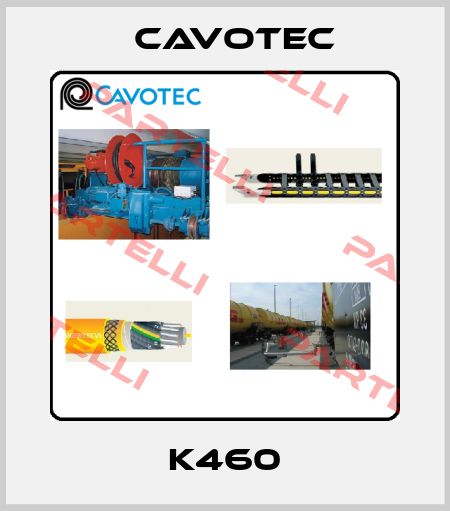 K460 Cavotec
