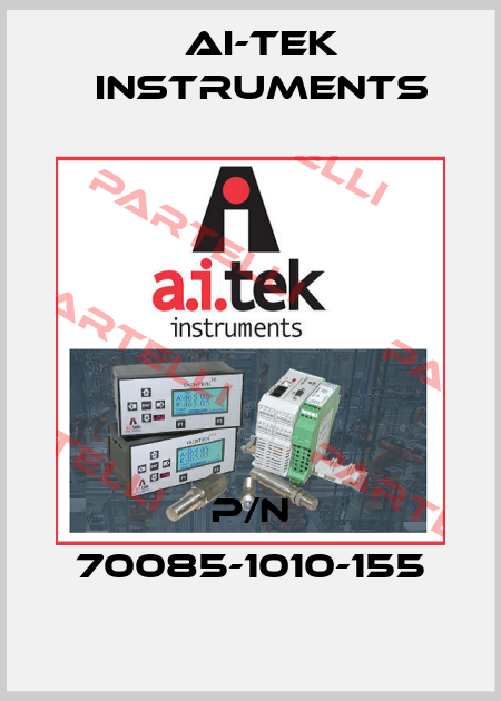 P/N 70085-1010-155 AI-Tek Instruments