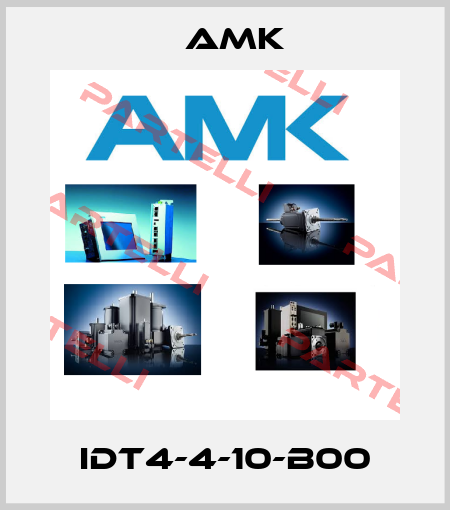 IDT4-4-10-B00 AMK