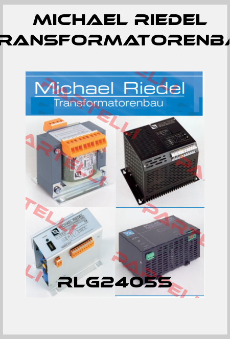 RLG2405S Michael Riedel Transformatorenbau