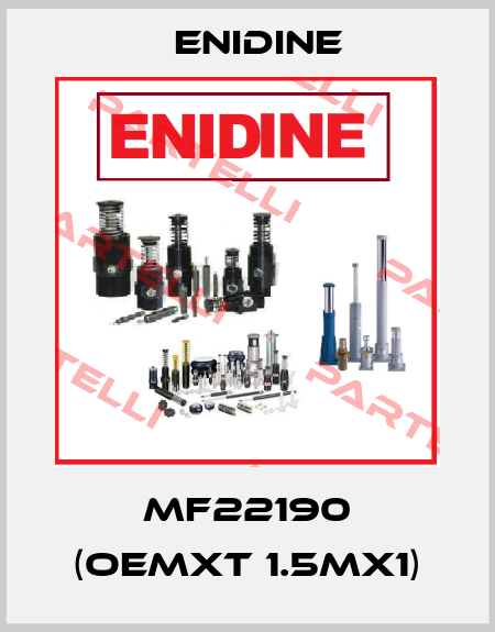 MF22190 (OEMXT 1.5Mx1) Enidine