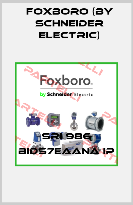 SRI 986 BIDS7EAANA IP Foxboro (by Schneider Electric)