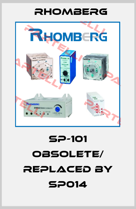 SP-101 obsolete/ replaced by SP014 Rhomberg