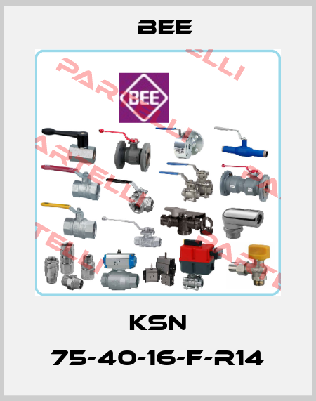 KSN 75-40-16-F-R14 BEE