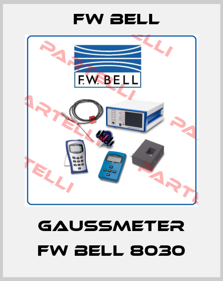 GAUSSMETER FW BELL 8030 FW Bell