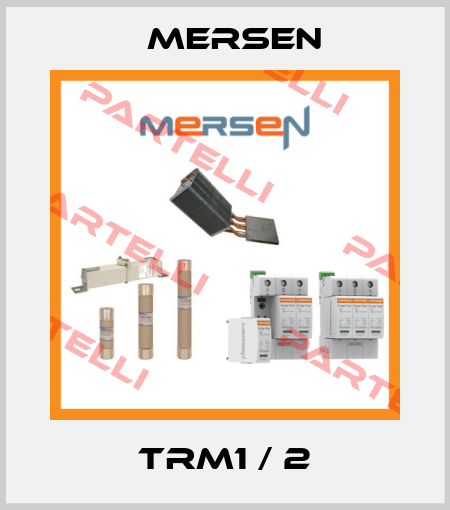 TRM1 / 2 Mersen