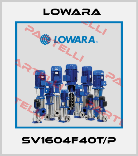 SV1604F40T/P Lowara