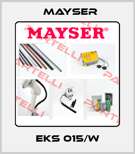 EKS 015/W Mayser