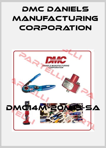DMC14M-20M15-SA Dmc Daniels Manufacturing Corporation