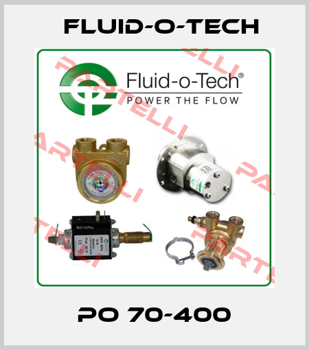 PO 70-400 Fluid-O-Tech
