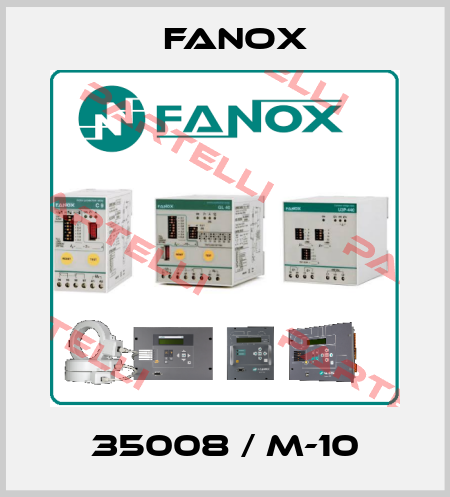 35008 / M-10 Fanox