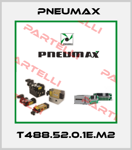 T488.52.0.1E.M2 Pneumax