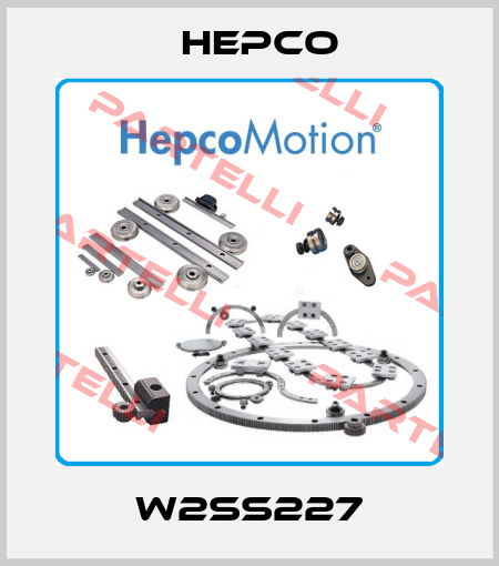 W2SS227 Hepco