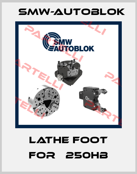lathe foot for   250HB Smw-Autoblok