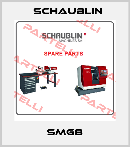 SMG8 Schaublin