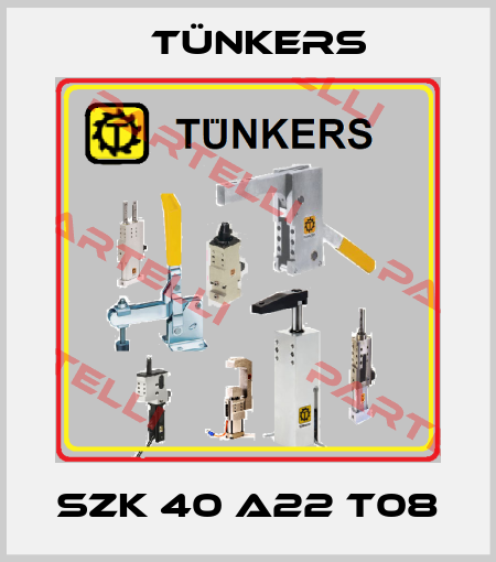SZK 40 A22 T08 Tünkers