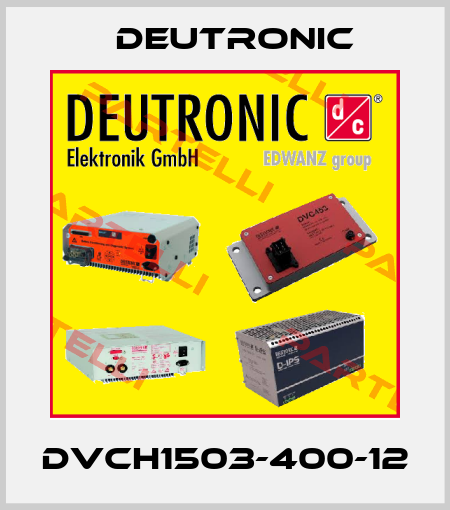 DVCH1503-400-12 Deutronic