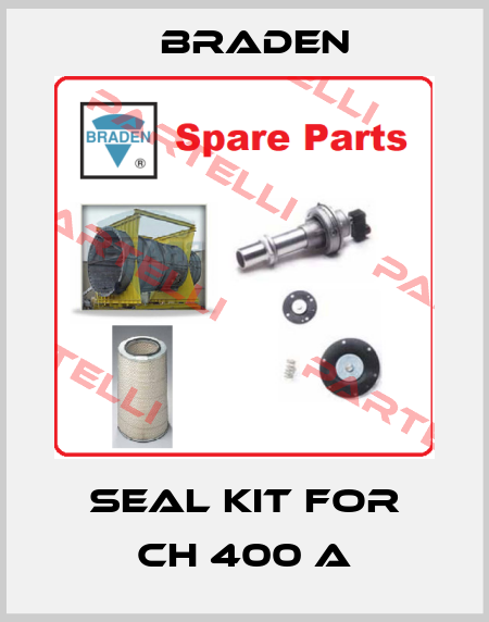 Seal Kit for CH 400 A BRADEN