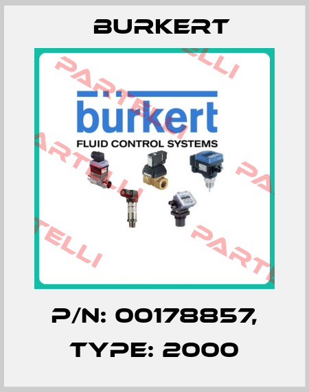 P/N: 00178857, Type: 2000 Burkert