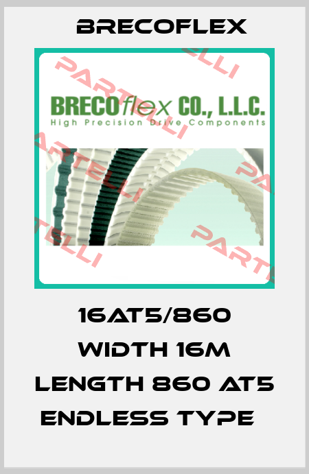 16AT5/860 Width 16m Length 860 AT5 Endless type　 Brecoflex