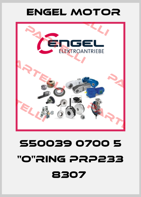 S50039 0700 5 "O"RING PRP233 8307  Engel Motor