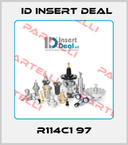 R114C1 97 ID Insert Deal