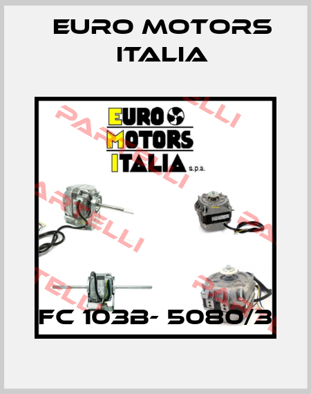 FC 103B- 5080/3 Euro Motors Italia