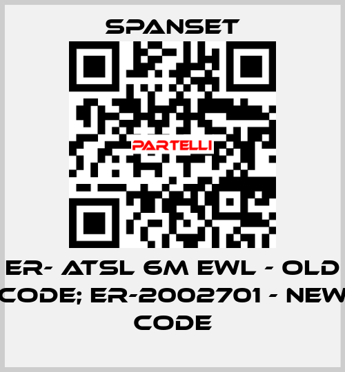 ER- ATSL 6m EWL - old code; ER-2002701 - new code SpanSet